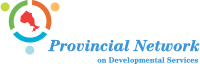Provincial Network on Developmental Services